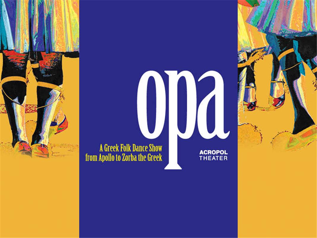 The Helios Dancers present: Opa Show